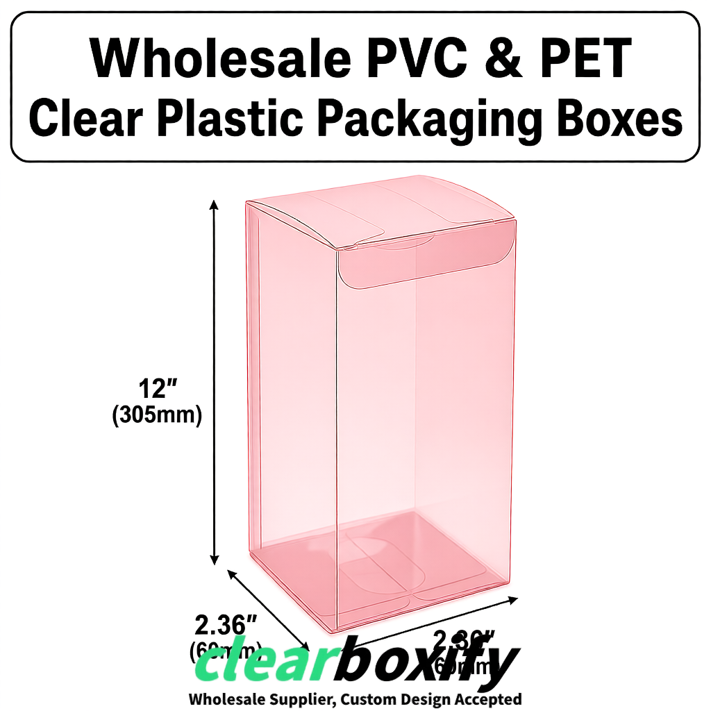 Blush Wholesale Clear PVC & PET Boxes 50x50x120/150/200mm 60x60x60/120 mm
