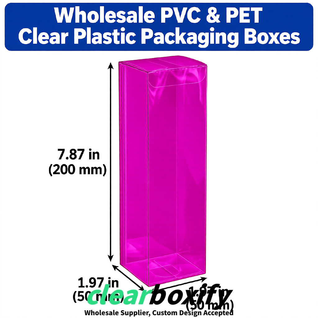 Magenta Wholesale Clear PVC & PET Boxes 50x50x120/150/200mm 60x60x60/120 mm